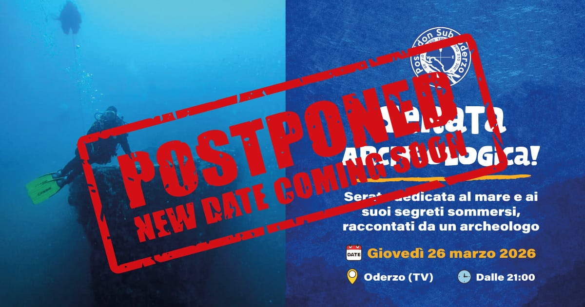 Serata Archeologica al club Poseidon sub Oderzo Rinviata